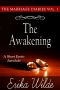 [The Marriage Diaries 01] • The Awakening